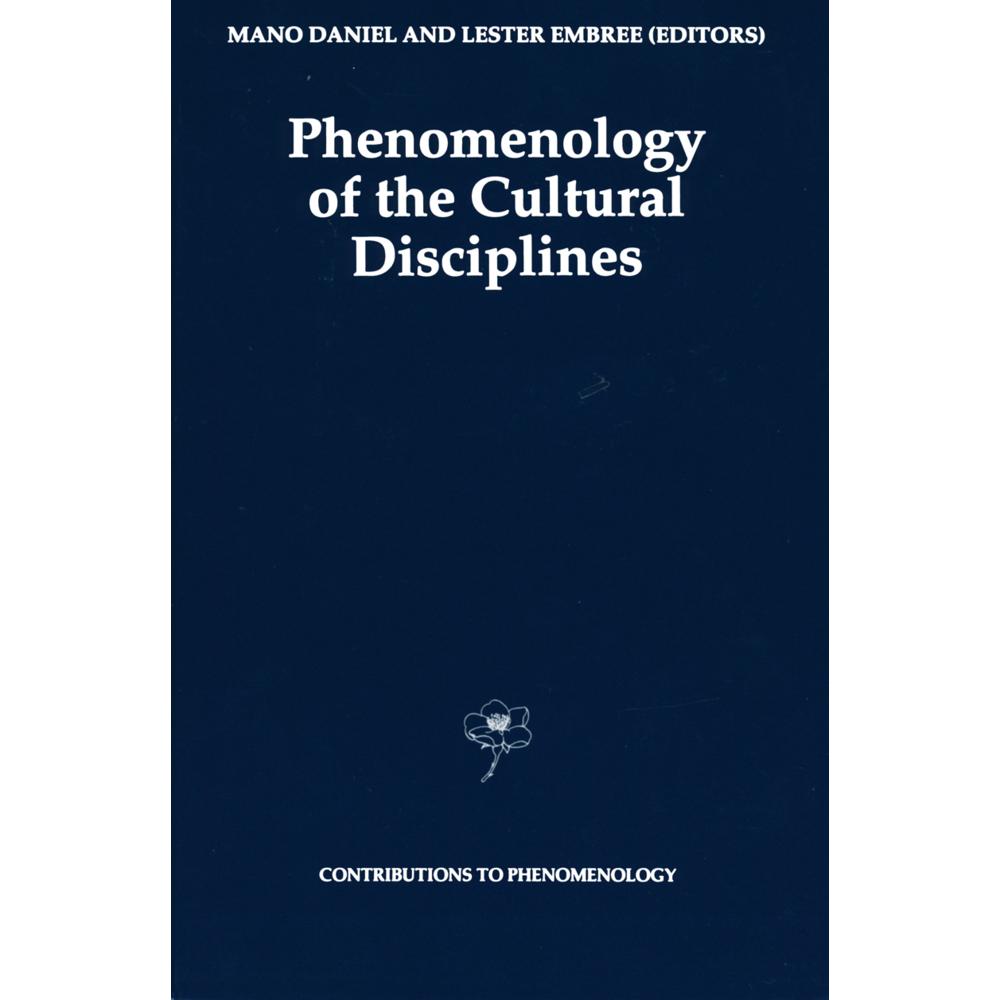 Phenomenology of the Cultural Disciplines, Fachbücher von Lester Embree, Mano Daniel