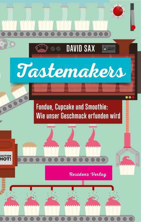 Produktbild Tastemakers (Deutsch, David Sax, 2015)