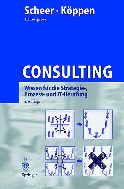 Produktbild Consulting (Deutsch, Alexander Köppen, August-Wilhelm Scheer, 2012)