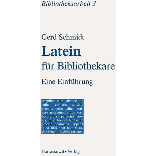 Latein für Bibliothekare, Fachbücher von Gerd Schmidt