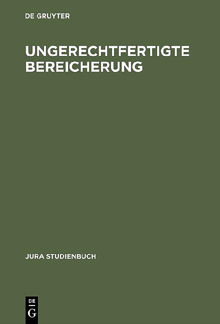 Produktbild Ungerechtfertigte Bereicherung (Deutsch, H.-G. Koppensteiner, 1988)