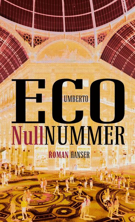 Produktbild Nullnummer (Deutsch, Umberto Eco, 2015)