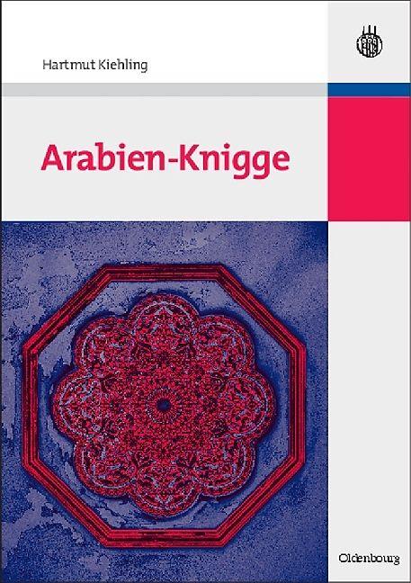 Produktbild Arabien-Knigge (Deutsch, Hartmut Kiehling, 2008)