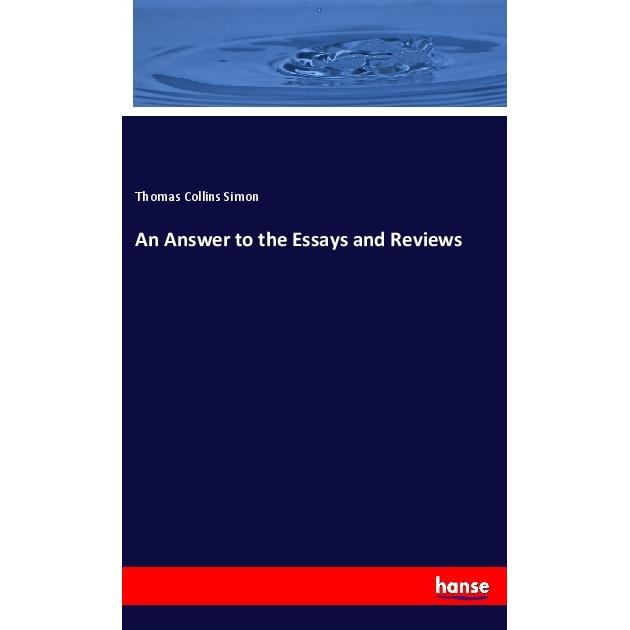 An Answer to the Essays and Reviews, Fachbücher von Thomas Collins Simon