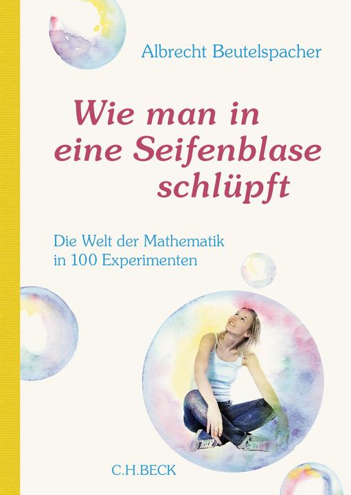 Produktbild Wie man in eine Seifenblase schlüpft (Deutsch, Albrecht Beutelspacher, 2015)