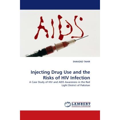 Injecting Drug Use and the Risks of HIV Infection, Fachbücher