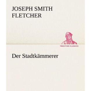 Der Stadtkämmerer, Belletristik