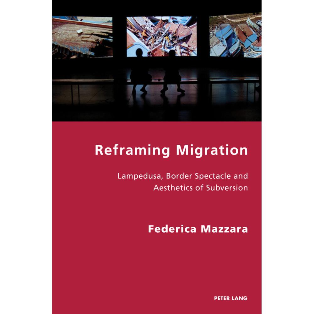 Reframing Migration, Fachbücher von Federica Mazzara