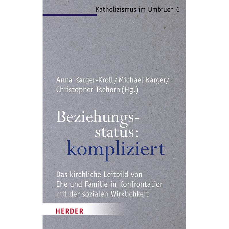 Beziehungsstatus: kompliziert, Sachbücher von Michael Karger, Anna Karger-Kroll, Christopher Tschorn