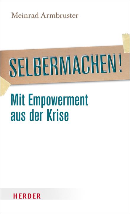 Produktbild Selbermachen! (Deutsch, Meinrad M. Armbruster, 2015)