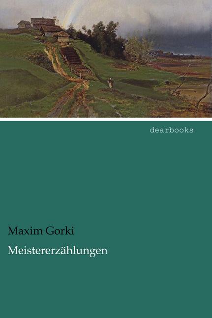 Produktbild Meistererzählungen (Deutsch, Maxim Gorki, 2014)