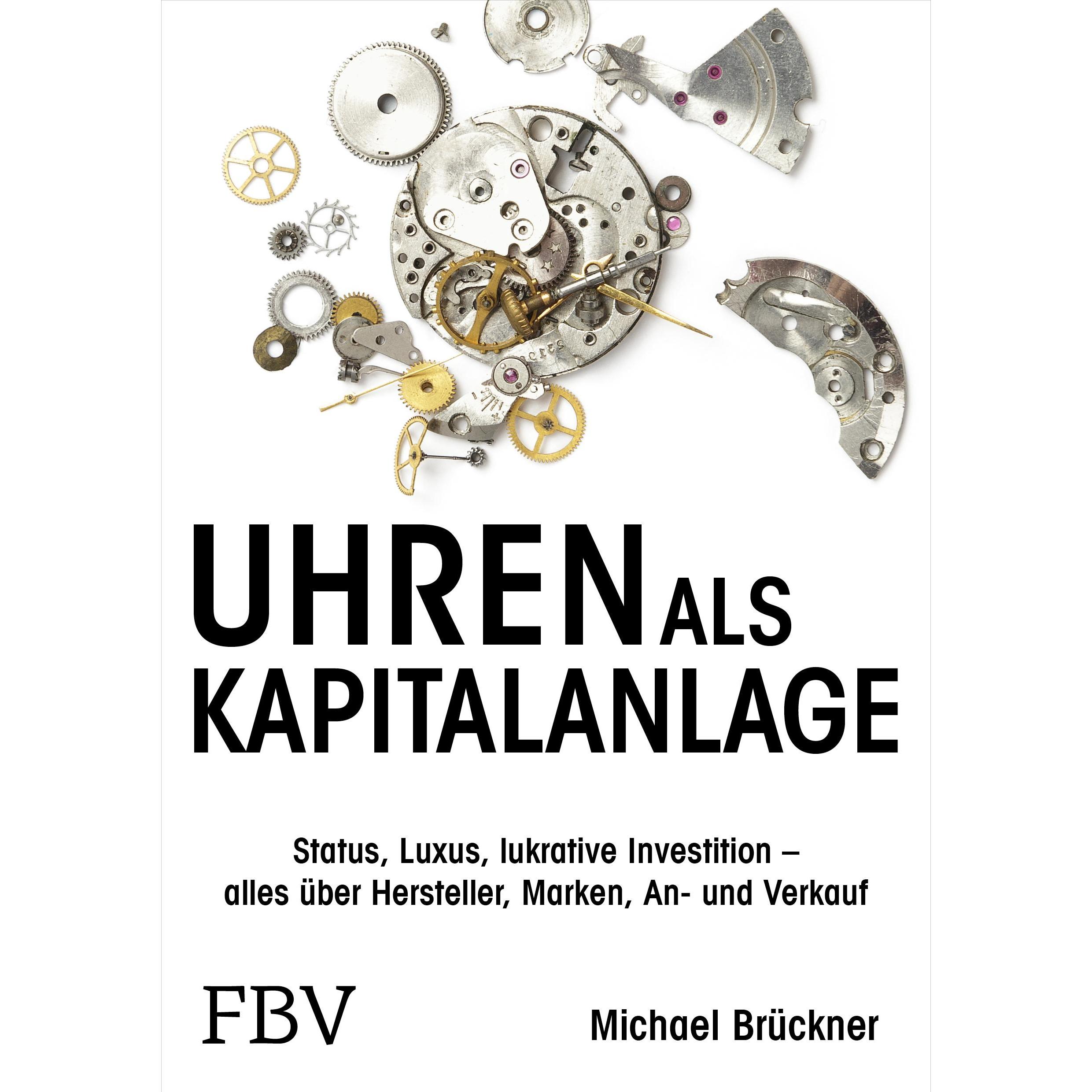 Uhren als Kapitalanlage, Ratgeber von Michael Brückner