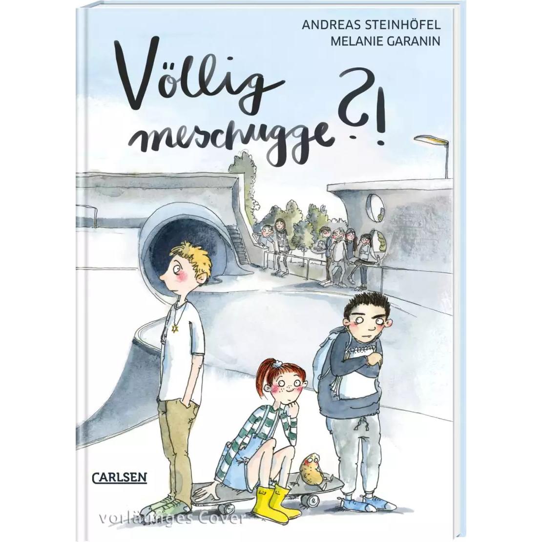 Völlig meschugge?!, Belletristik von Andreas Steinhöfel