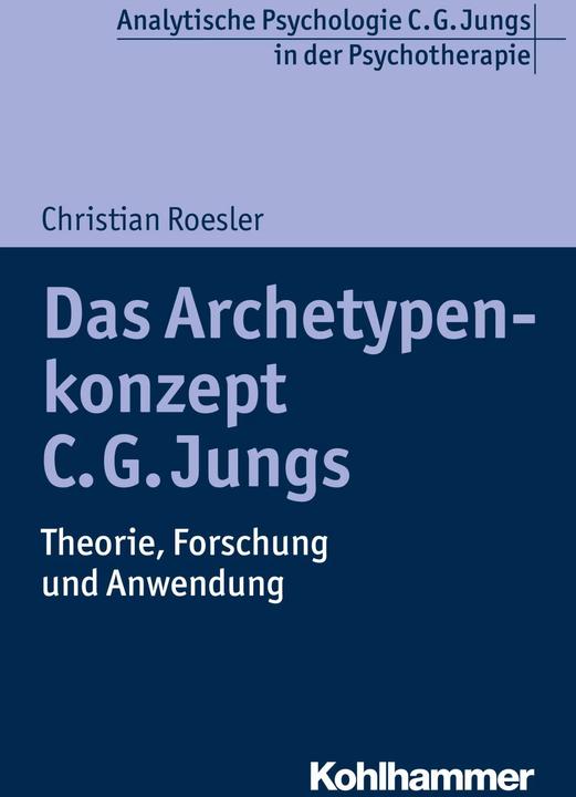 Produktbild Das Archetypenkonzept C. G. Jungs (Deutsch, Christian Roesler, 2016)
