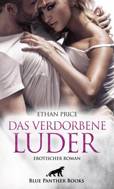 Image du produit Price:Das verdorbene Luder Erotischer (Allemand, Ethan Price, 2022)