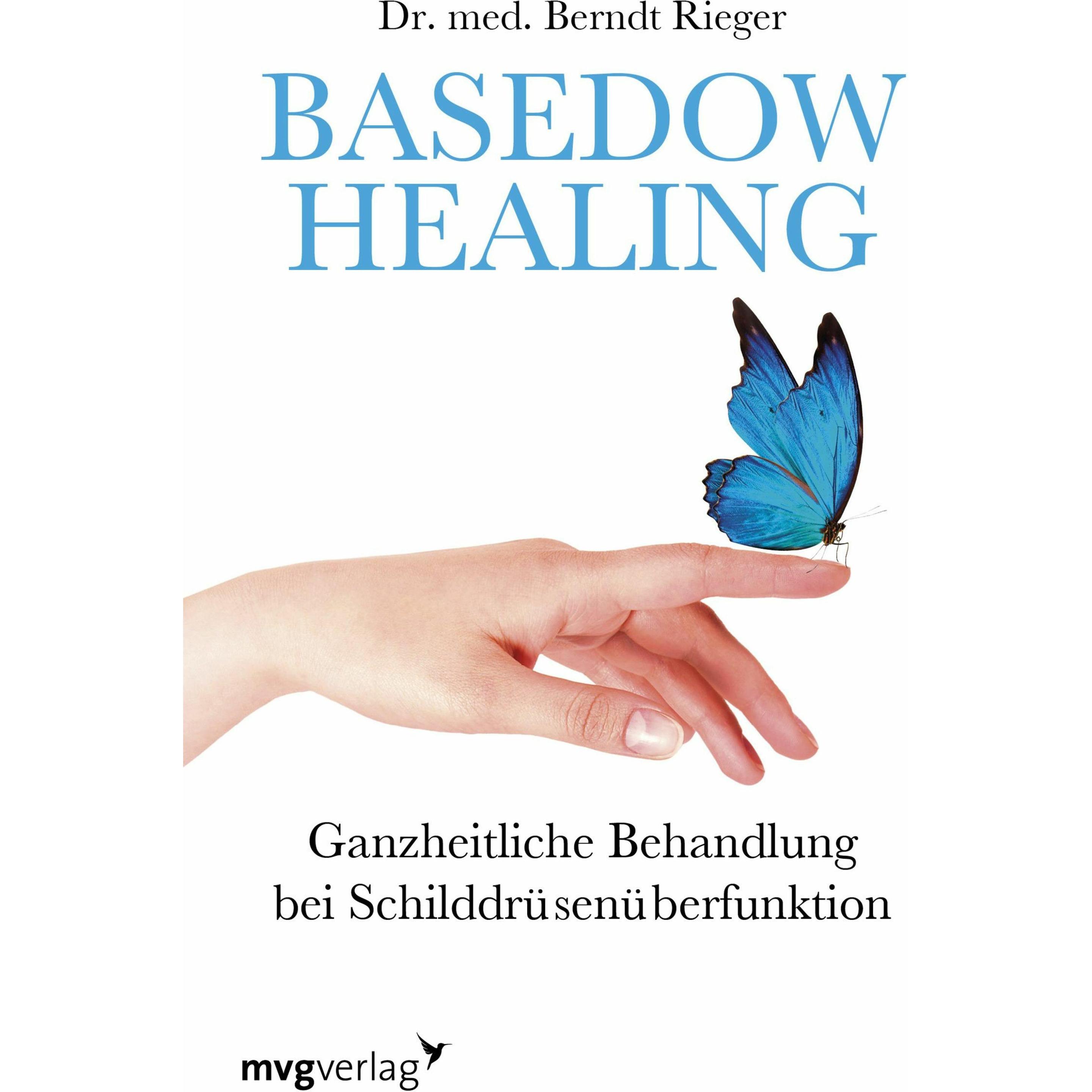 Basedow Healing, Ratgeber von Berndt Rieger