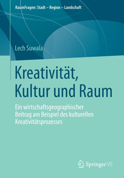Produktbild Kreativität, Kultur und Raum (Deutsch, Lech Suwala, 2014)
