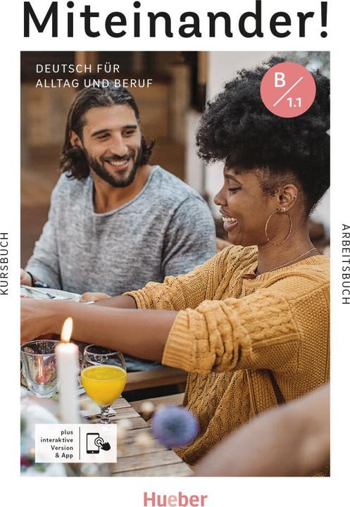 Produktbild Miteinander! Deutsch für Alltag und Beruf B1.1 (Deutsch, Daniela Niebisch, Dagmar Giersberg, Ines Haelbig, Andrea K. Heckert, Carola Hamann, Felix Steffan, Lukas Mayrhofer, 2024)