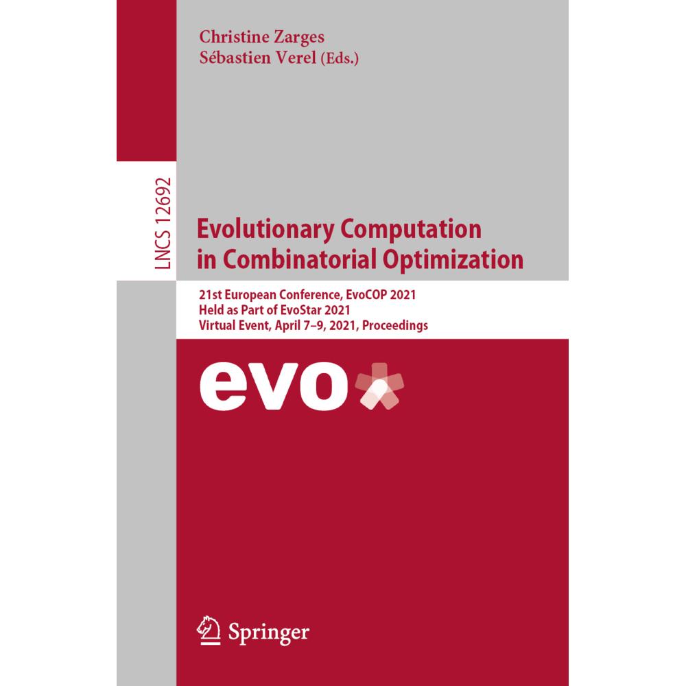 Evolutionary Computation in Combinatorial Optimization, Fachbücher von Sébastien Verel, Christine Zarges