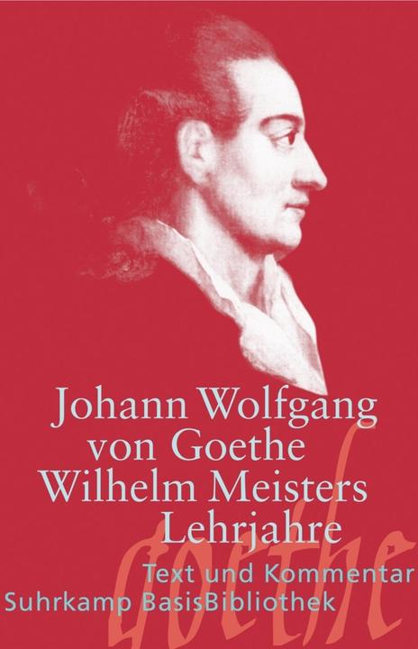 Produktbild Wilhelm Meisters Lehrjahre (Deutsch, Joachim Hagner, Johann Wolfgang Goethe, 2007)
