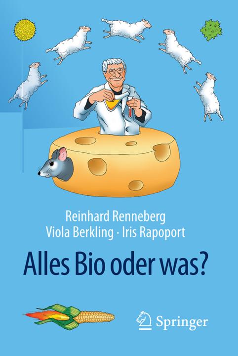 Produktbild Alles Bio oder was? (Deutsch, Iris Rapoport, Reinhard Renneberg, Viola Berkling, 2016)