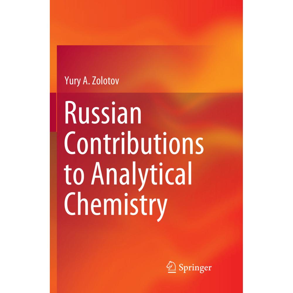 Russian Contributions to Analytical Chemistry, Fachbücher von Yury A. Zolotov