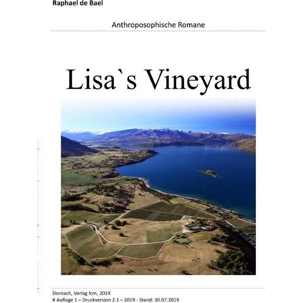 Lisa's Vineyard, Ratgeber von Raphael d'Bael