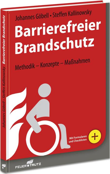 Produktbild Barrierefreier Brandschutz (Deutsch, Johannes Göbell, Steffen Kallinowsky, 2015)