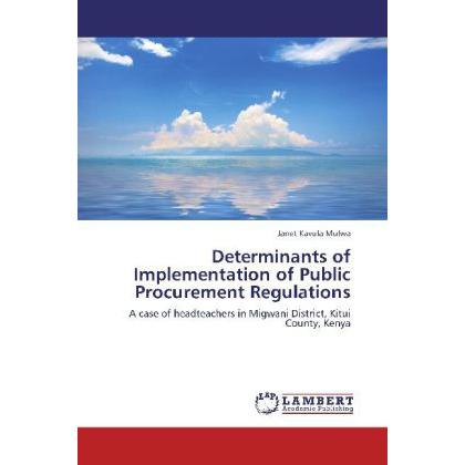 Determinants of Implementation of Public Procurement Regulations, Fachbücher