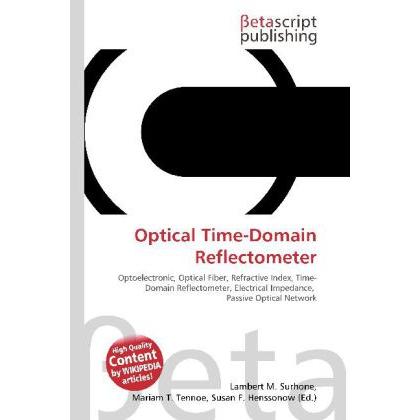 Optical Time-Domain Reflectometer, Fachbücher von Miriam T. Timpledon, Lambert M. Surhone, Susan F. Marseken