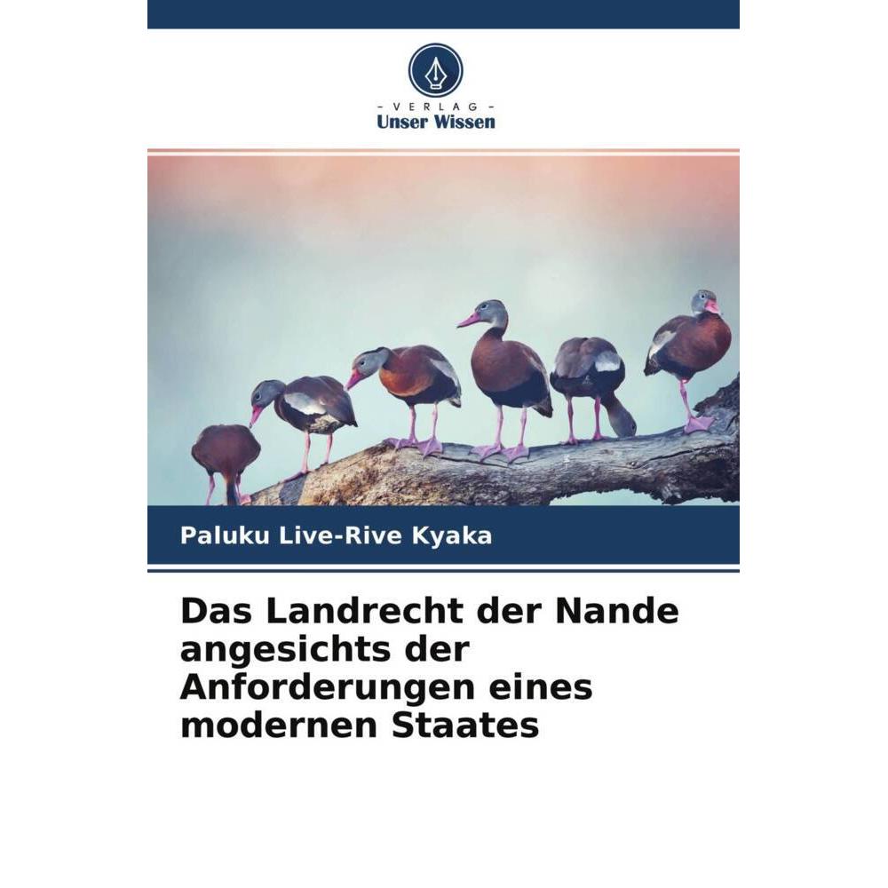Das Landrecht der Nande angesichts der Anforderungen eines modernen Staates, Fachbücher von Paluku Live-Rive Kyaka