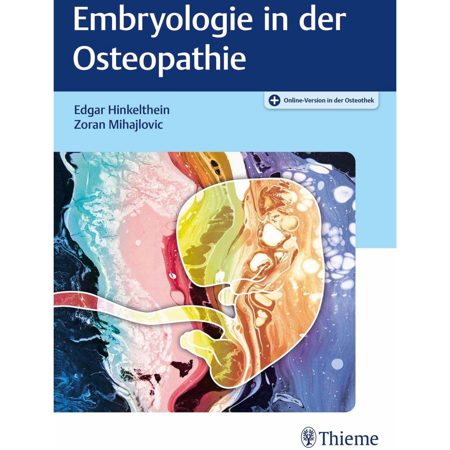 Thumbnail - Embryologie in der Osteopathie, Fachbücher von Edgar Hinkelthein, Zoran Mihajlovic