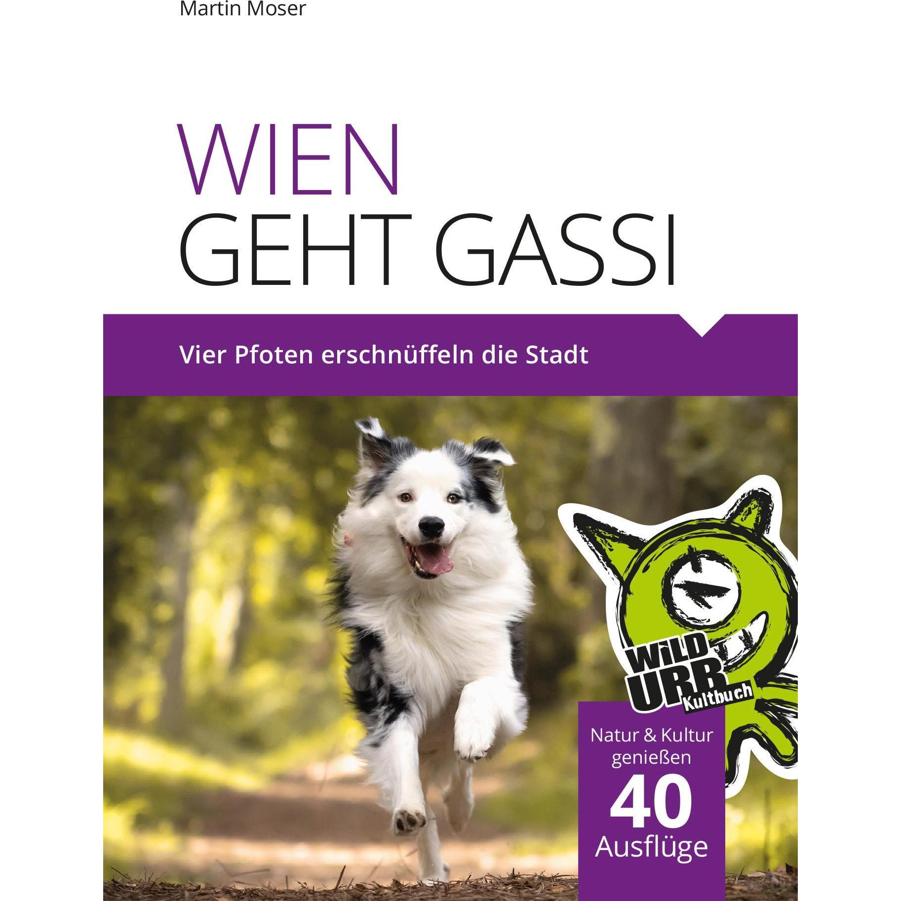 Wien Geht Gassi, Ratgeber von Martin Moser