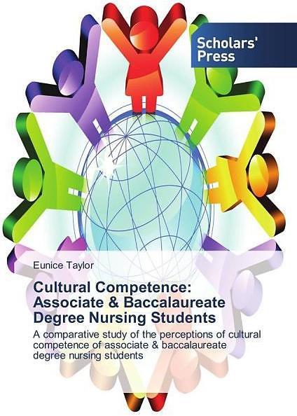 Produktbild Cultural Competence: Associate & Baccalaureate Degree Nursing Students (Englisch, Eunice Taylor, 2015)