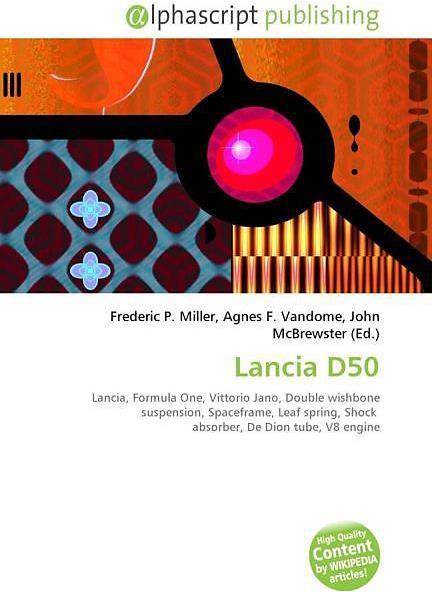 Produktbild Lancia D50 (Englisch, Agnes F. Vandome, Frederic P. Miller, John McBrewster, 2010)