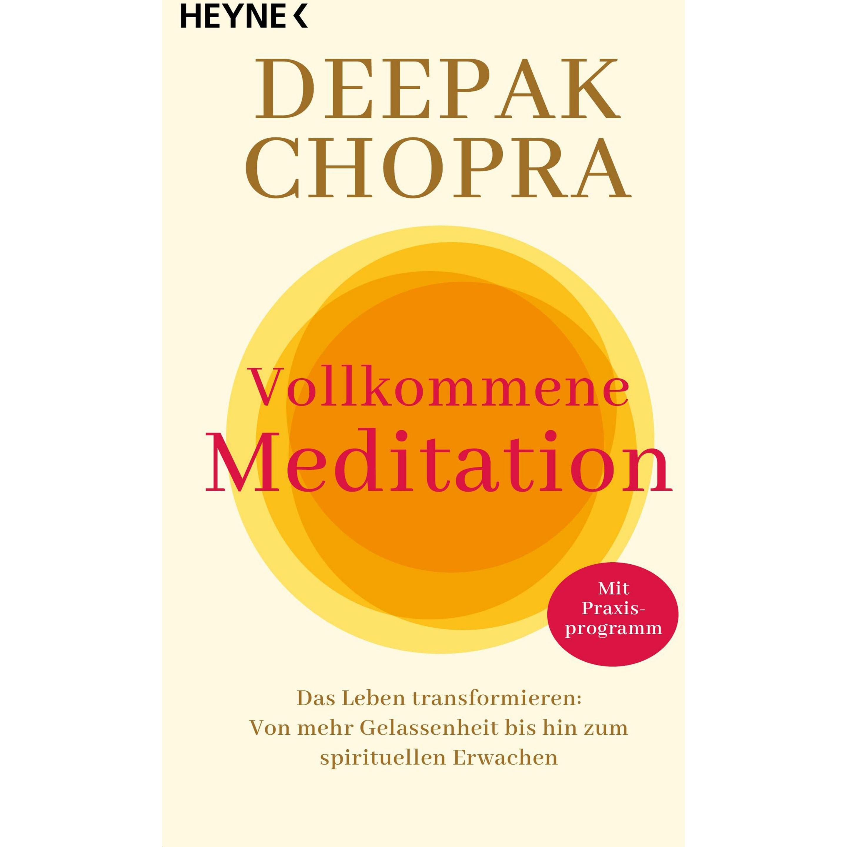 Vollkommene Meditation, Ratgeber von Deepak Chopra