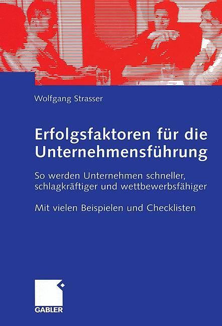 Produktbild Erfolgsfaktoren für die Unternehmensführung (Deutsch, Wolfgang Strasser, 2012)