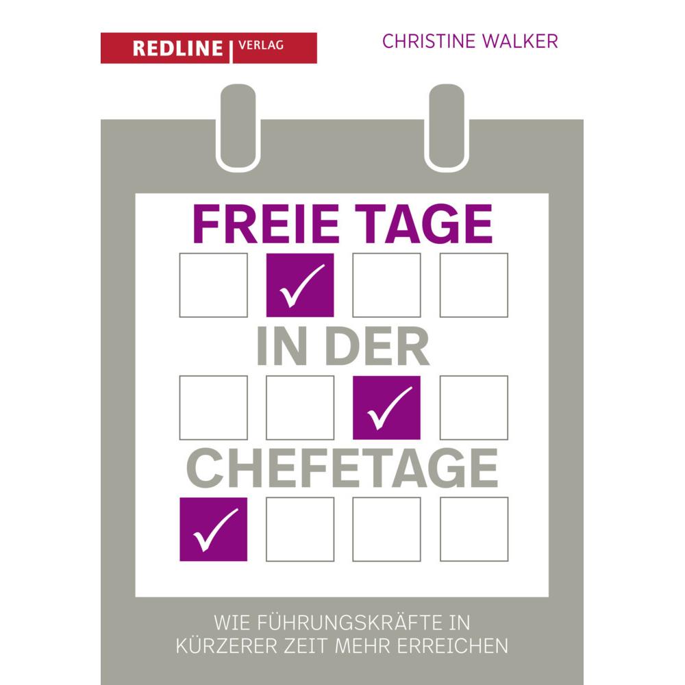 Freie Tage in der Chefetage, Ratgeber von Christine Walker