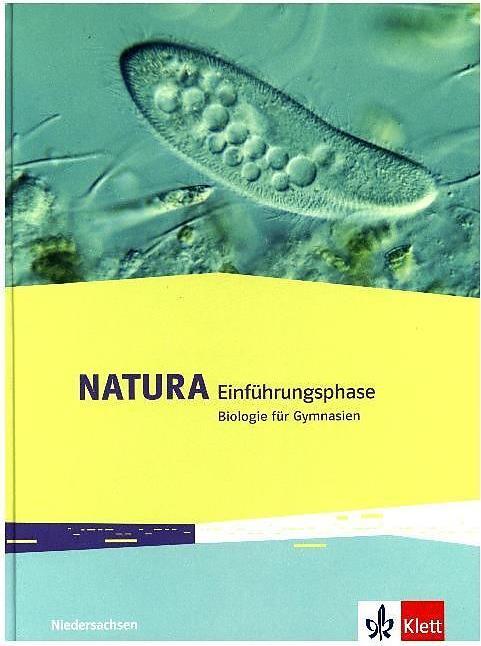 Produktbild Natura Biologie. Schülerbuch Einführungsphase. Ausgabe Niedersachsen ab 2018 (Deutsch, 2018)