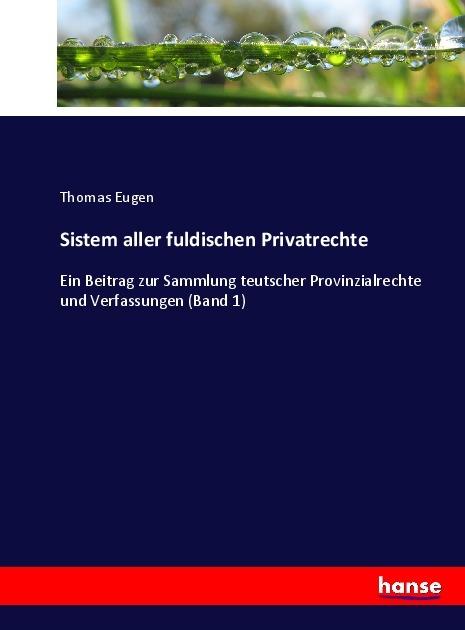 Produktbild Sistem aller fuldischen Privatrechte (Deutsch, Thomas Eugen, 2017)
