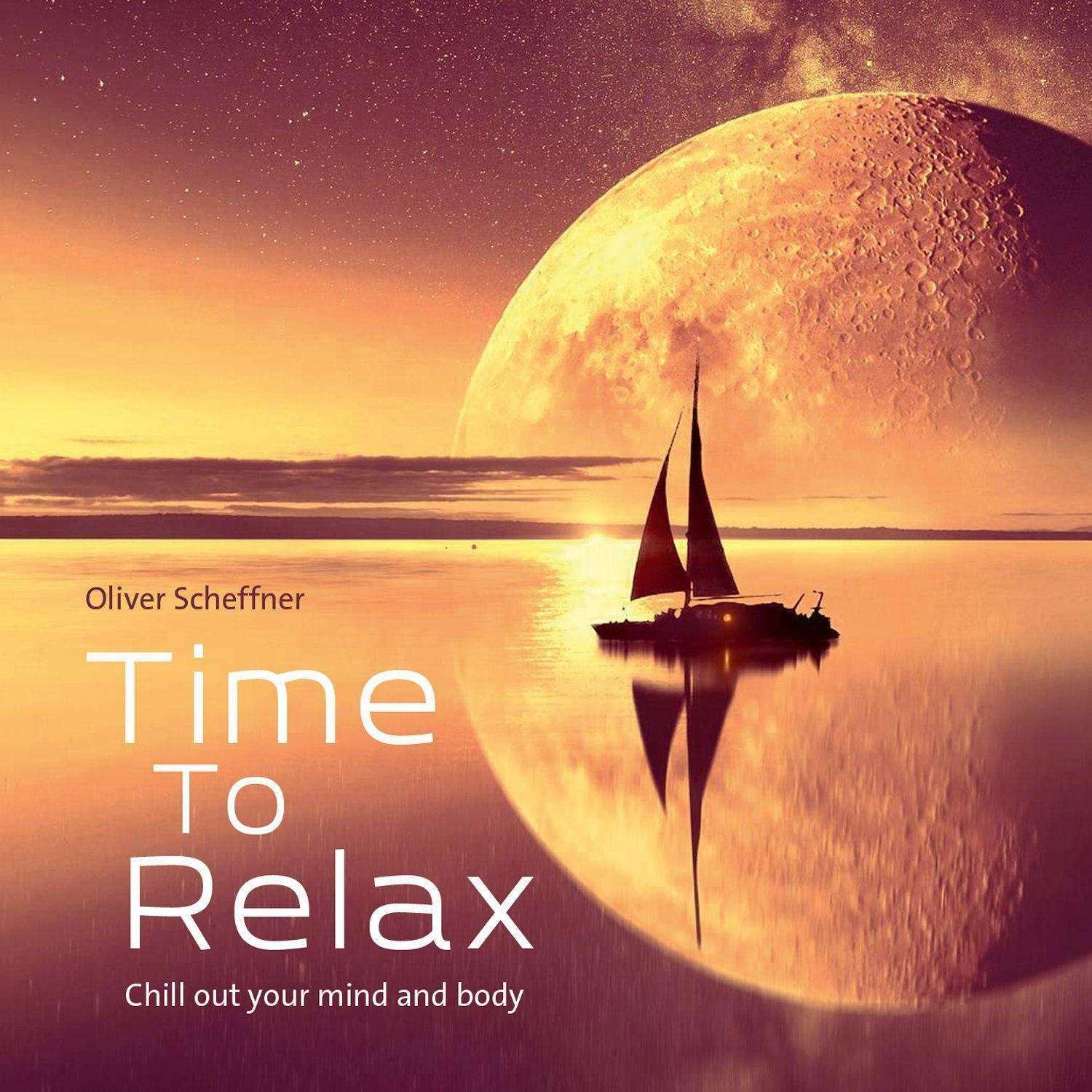 Time to relax, Hörbücher von Oliver Scheffner