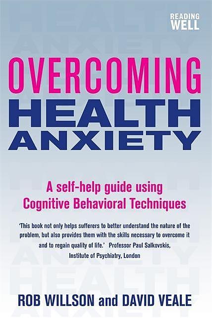 Produktbild Overcoming Health Anxiety (Englisch, David Veale, Rob Willson, 2009)