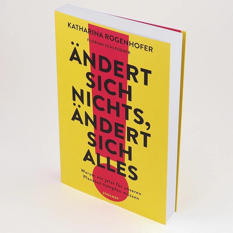 Thumbnail - Ändert sich nichts, ändert sich alles, Sachbücher von Katharina Rogenhofer