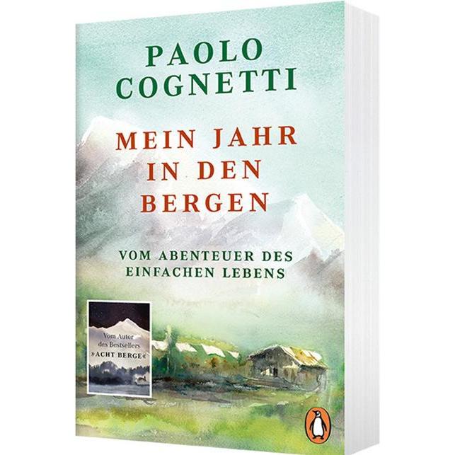 Mein Jahr in den Bergen, Belletristik von Paolo Cognetti