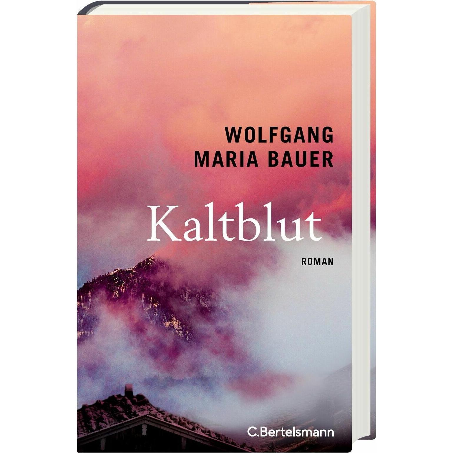 Kaltblut, Belletristik von Wolfgang Maria Bauer