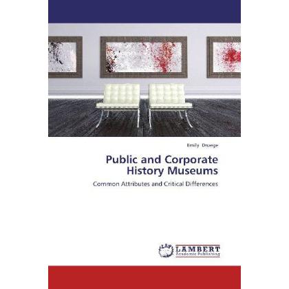 Public and Corporate History Museums, Fachbücher