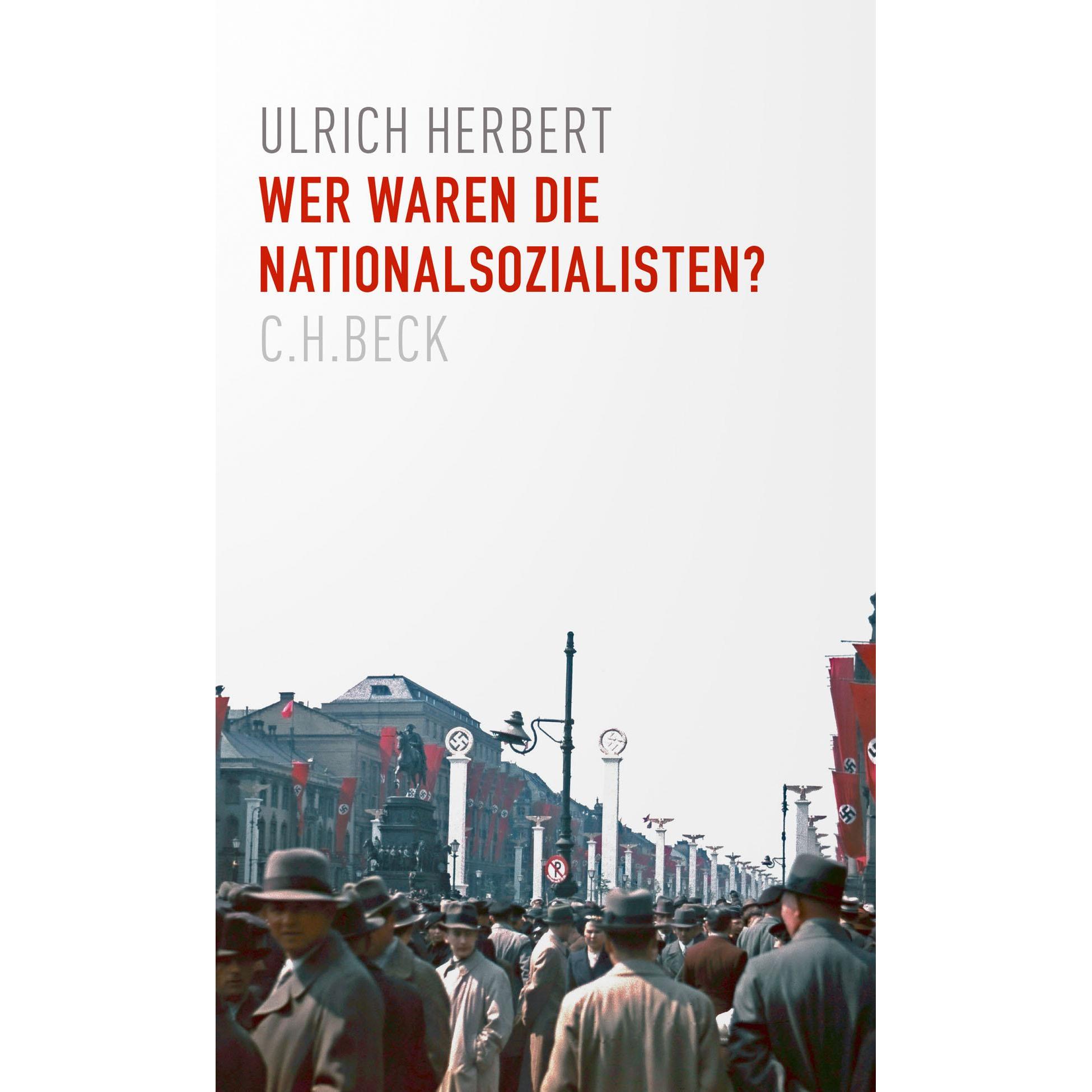 Wer waren die Nationalsozialisten?, Sachbücher von Ulrich Herbert
