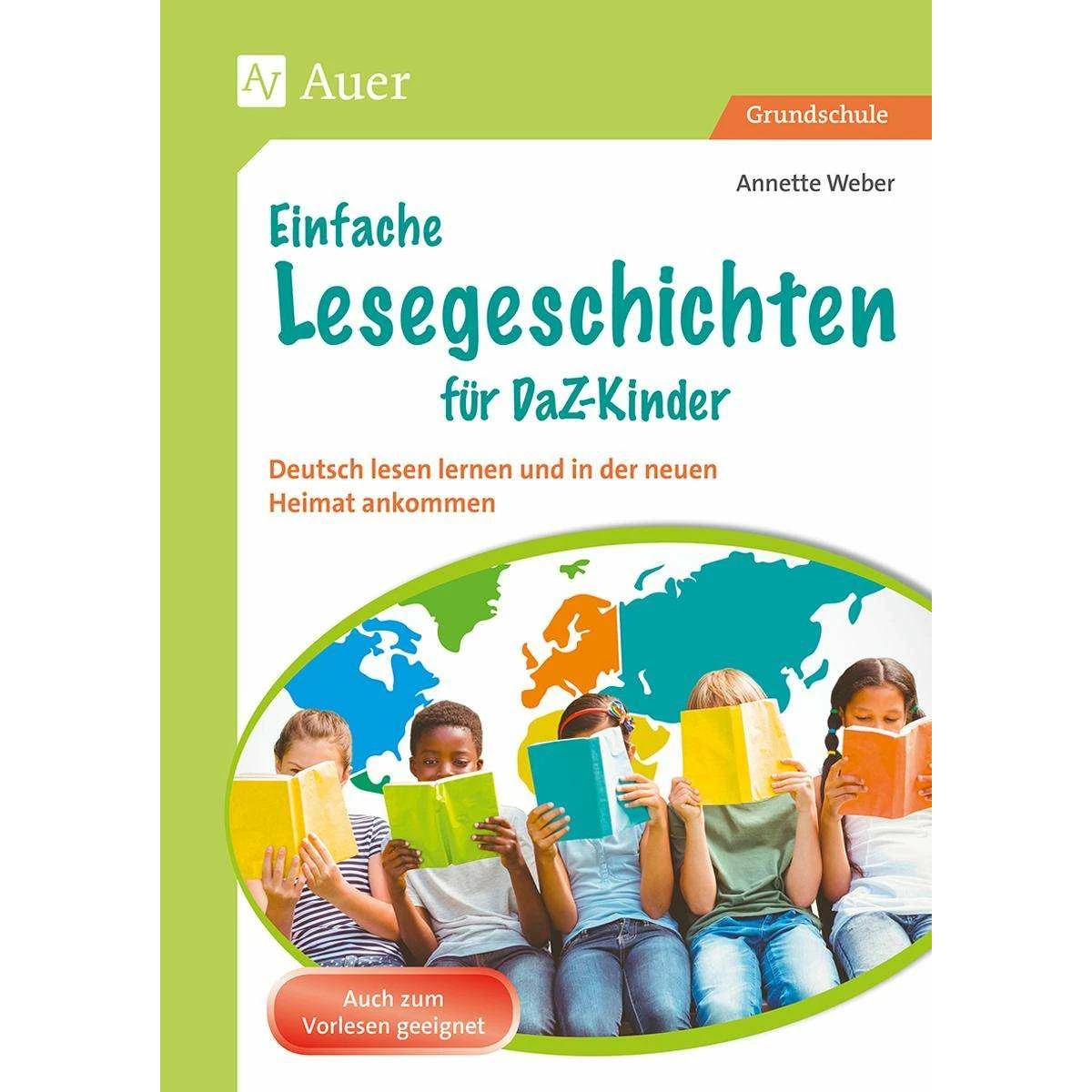 Einfache Lesegeschichten für DaZ-Kinder, Schulbücher von Annette Weber