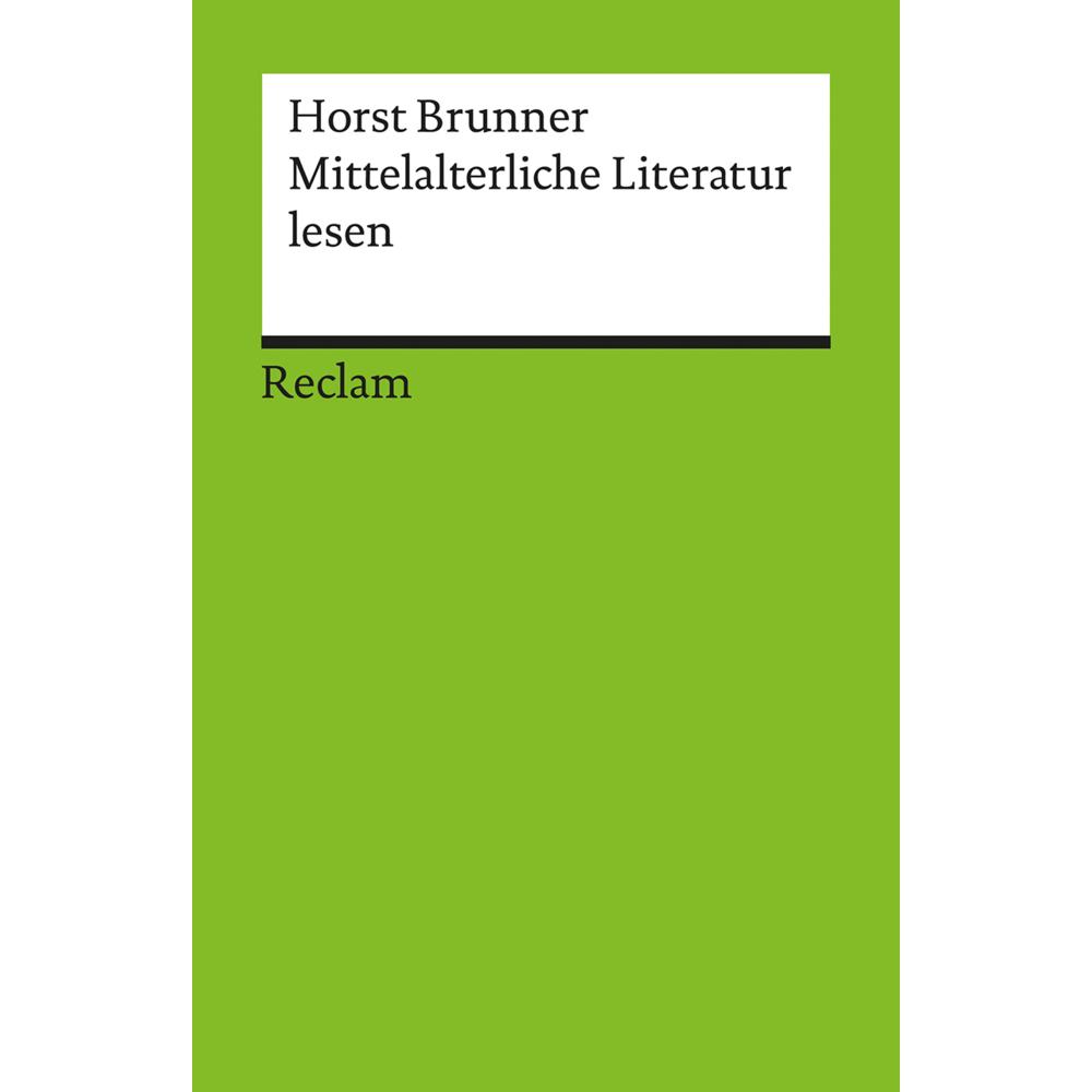 Mittelalterliche Literatur lesen, Fachbücher von Horst Brunner