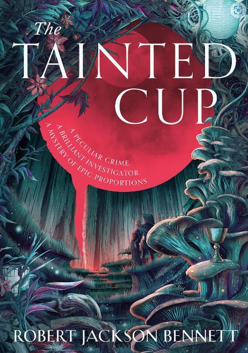 Produktbild Jackson Bennett:The Tainted Cup (Deutsch, Jackson Bennett, Robert Jackson Bennett, 2025)